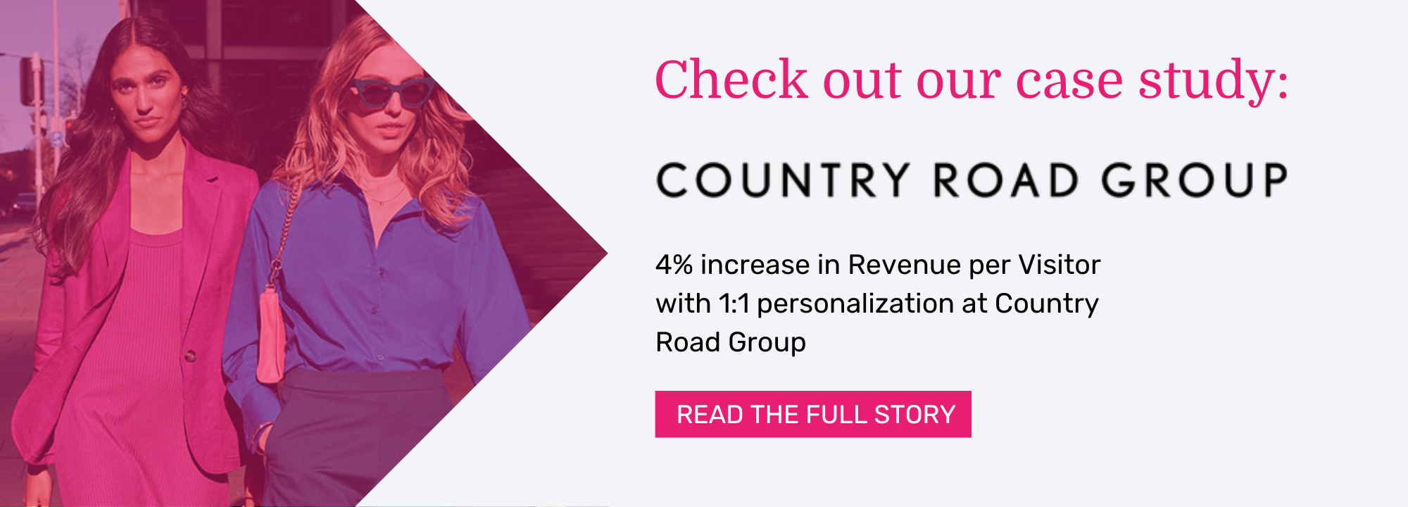 4% increase in Revenue per Visitor with 1:1 personalization at Country Road Group